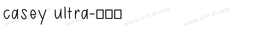 casey ultra字体转换